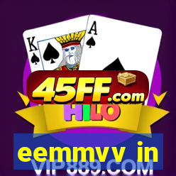 eemmvv in